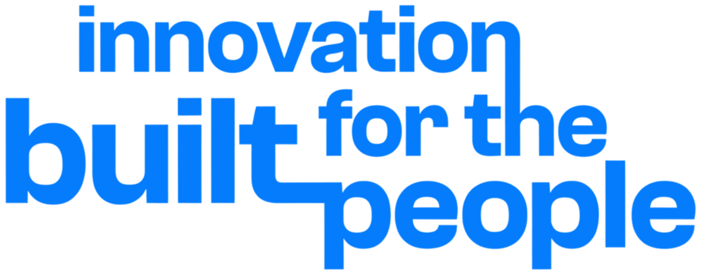 Innovation built for the people